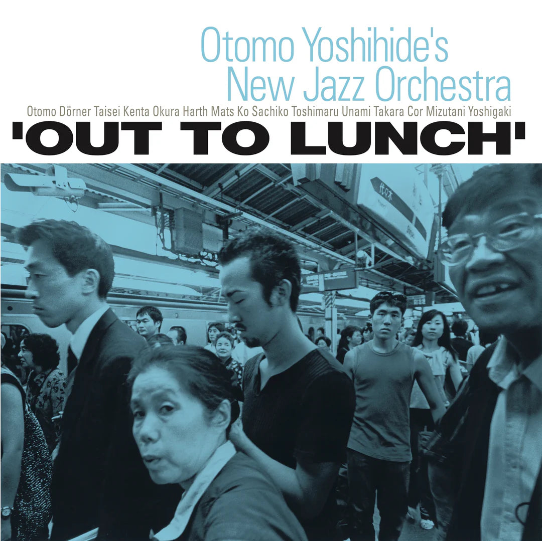 Album cover for 'Out to Lunch' by Otomo Yoshihide's New Jazz Orchestra featuring people in a crowded setting.