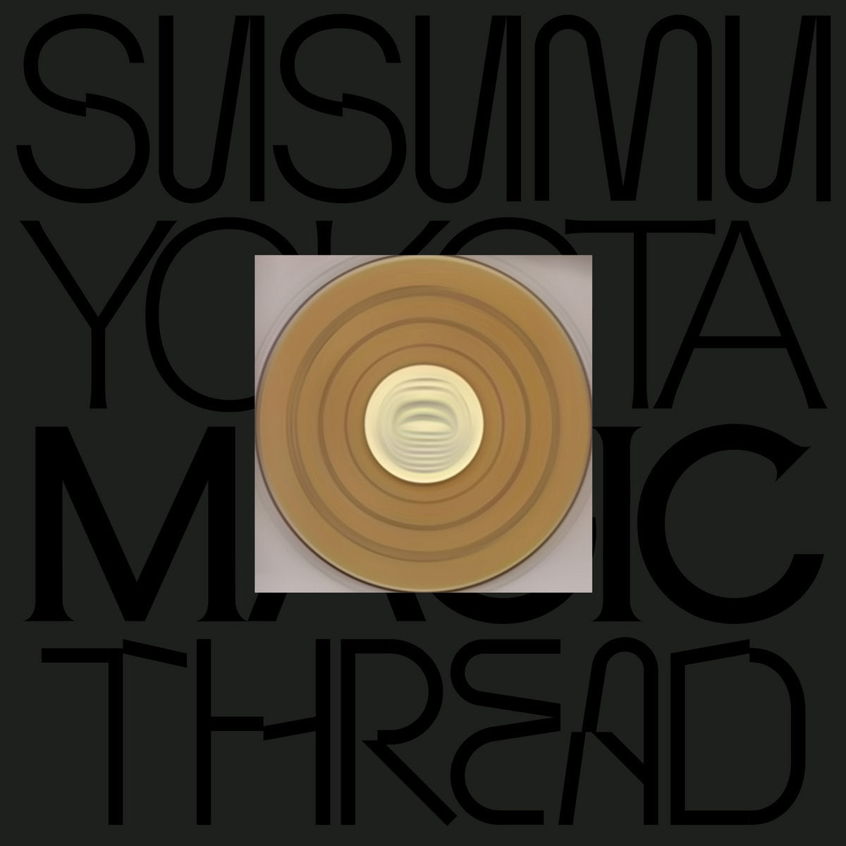 Front cover of Susumu Yokota - Magic Thread. Lo Recordings, Skintone Edition, colored vinyl, 2LP, 2025. Available at Seasonal Work Records.