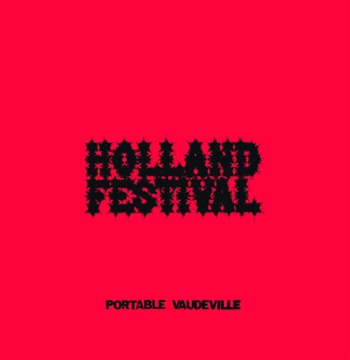 Portable Vaudeville - Holland Festival