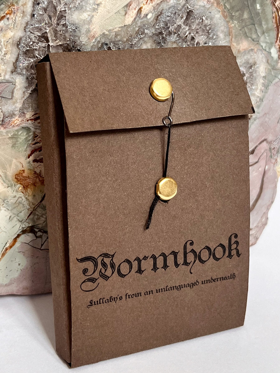 Wormhook - Lullaby’s from an unlanguaged underneath.