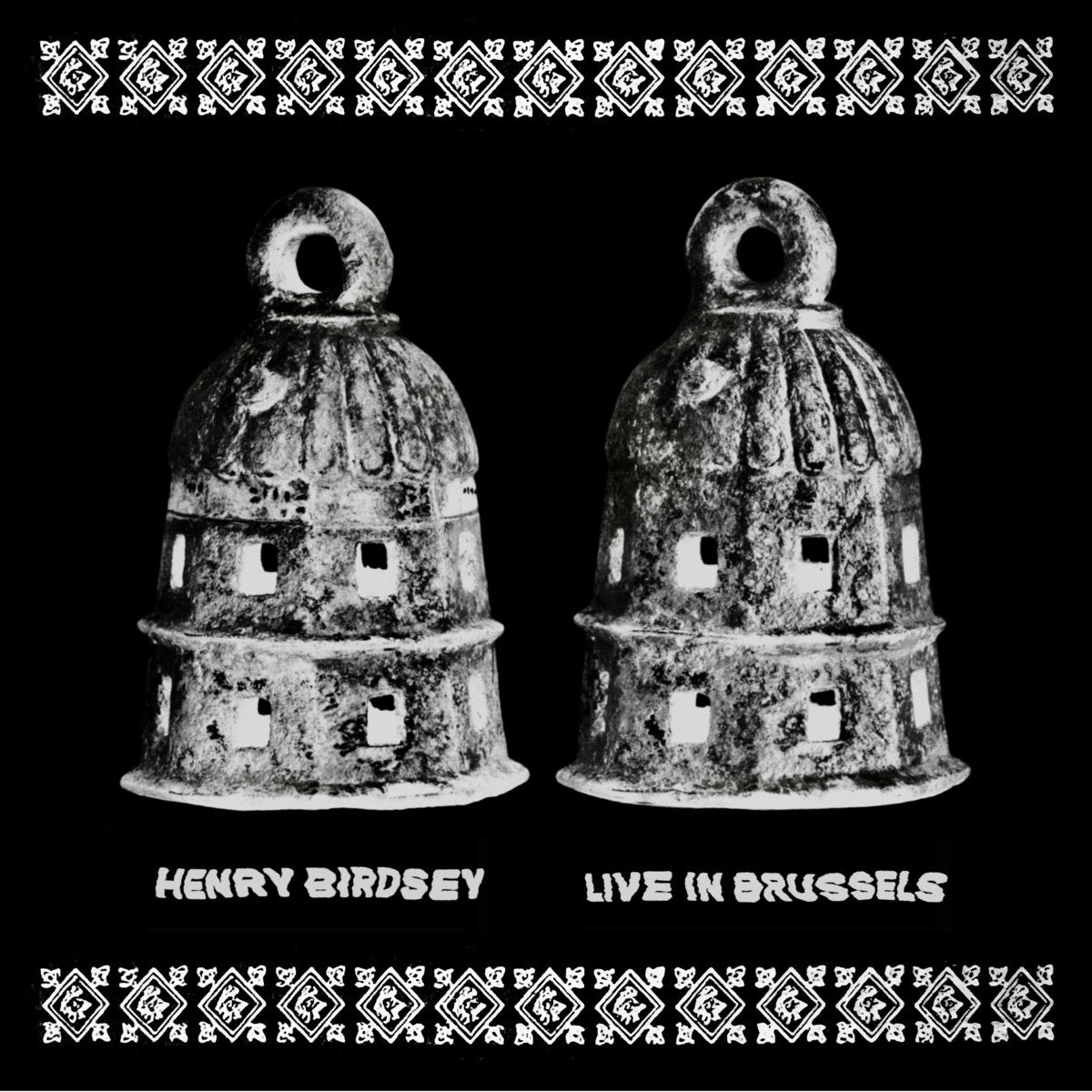 Album cover with two bell-like structures and text 'Henry Birdsey Live in Brussels' on a black background.