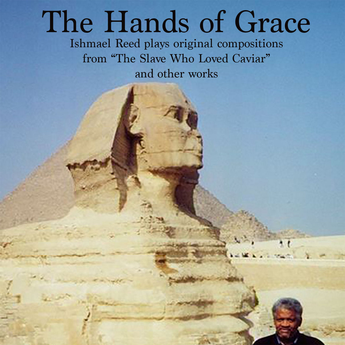 Ishmael Reed - The Hands of Grace album cover. All Night Flight vinyl reissue of a Reading Group CD, 2026, LP. Available at Seasonal Work Records.