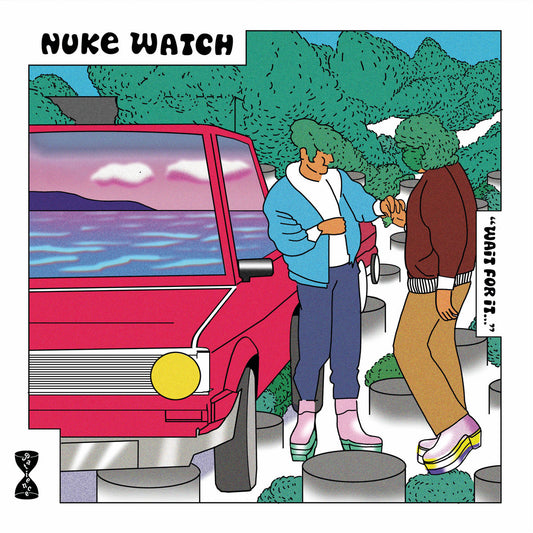 Nuke Watch - "Wait For It..." album cover
