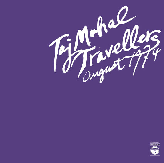 Taj Mahal Travellers - August 1974 front cover. Aguirre Records, Belgium, vinyl LP, 2018 reissue. Available at Seasonal Work Records.