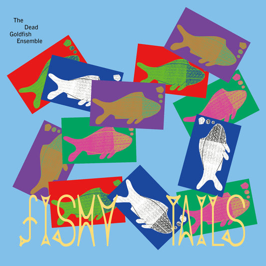 The Dead Goldfish Ensemble - Fishy Tails album cover