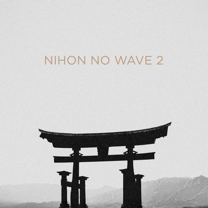 Silhouette of a traditional Japanese gate against a plain background with 'Nihon No Wave 2' text.