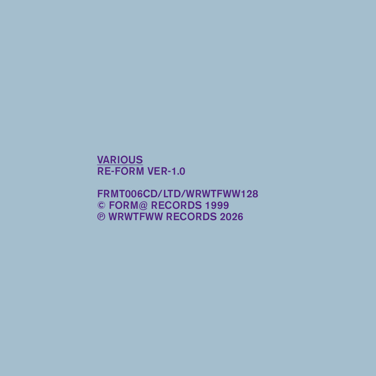 Various Artists - Re-Form Ver-1.0 album cover. 2026 reissue on WRWTFWW Records, Switzerland, 2LP. Available at Seasonal Work Records.
