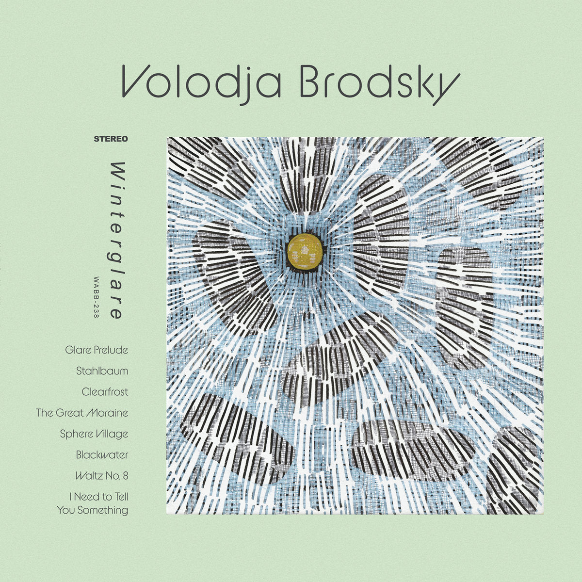Volodja Brodsky - Winterglare front cover. We Are Busy Bodies, Canada, vinyl LP, 2026. Available at Seasonal Work Records.