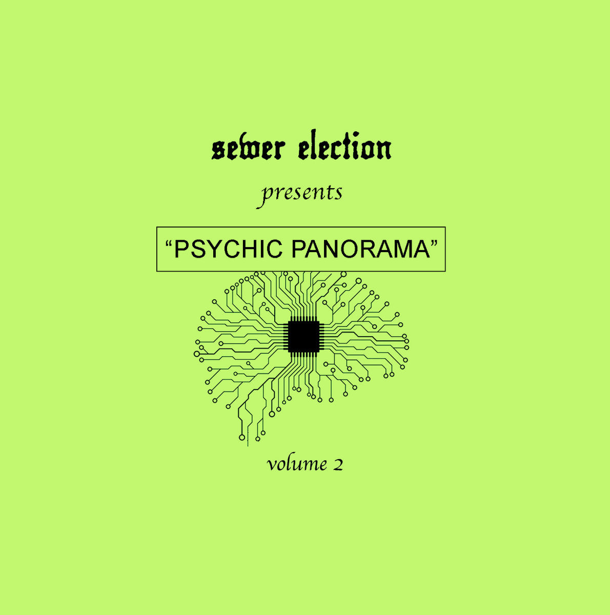 Sewer Election - Psychic Panorama II