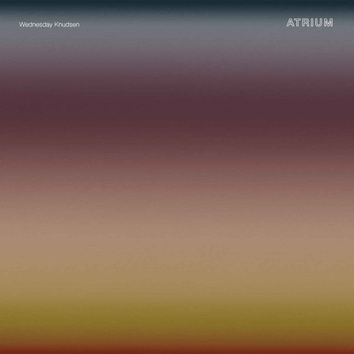 Wednesday Knudsen - Atrium