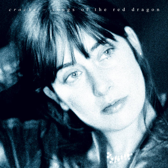 Croche - Songs Of The Red Dragon